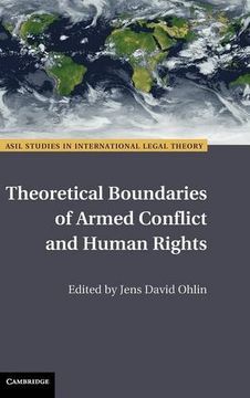 portada Theoretical Boundaries of Armed Conflict and Human Rights (Asil Studies in International Legal Theory) (en Inglés)