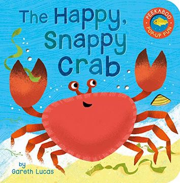 portada Happy Snappy Crab, the (Peekaboo Pop-Up Fun) (en Inglés)