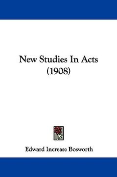 portada new studies in acts (1908) (en Inglés)
