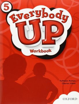 portada Everybody up 5 Workbook: Language Level: Beginning to High Intermediate. Interest Level: Grades K-6. Approx. Reading Level: K-4 (en Inglés)