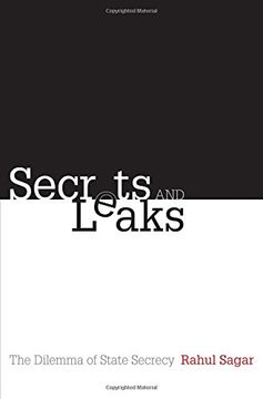 portada Secrets and Leaks: The Dilemma of State Secrecy 