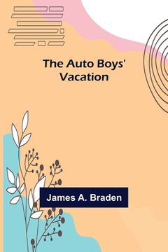 portada The Auto Boys' Vacation (en Inglés)