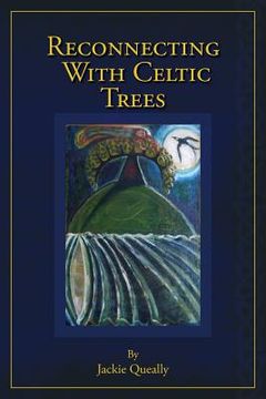 portada Reconnecting with Celtic Trees (en Inglés)