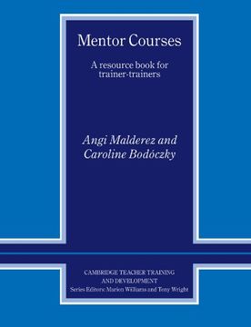 portada Mentor Courses: A Resource Book for Trainer-Trainers (Cambridge Teacher Training and Development) (en Inglés)