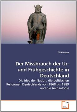 portada Der Missbrauch der Ur- und Frühgeschichte in Deutschland