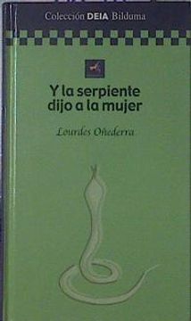 portada Y la Serpiente Dijo a la Mujer