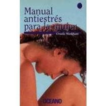 portada Manual Antiestres Para La Mujer (Luna Creciente) (Spanish Edition)