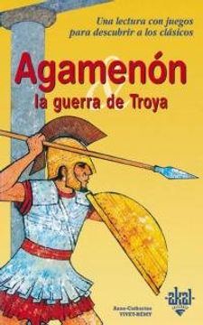 portada Agamenón y la Guerra de Troya