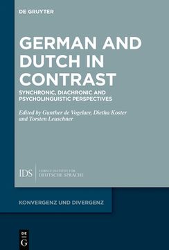 portada German and Dutch in Contrast: Synchronic, Diachronic and Psycholinguistic Perspectives (en Inglés)