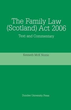 portada The Family law (Scotland) act 2006: Text and Commentary 
