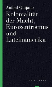 portada Kolonialität der Macht, Eurozentrismus und Lateinamerika (in German)