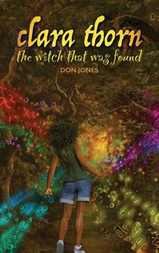 portada Clara Thorn, the witch that was found (en Inglés)
