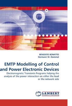 portada EMTP Modelling of Control and Power Electronic Devices: Electromagnetic Transients Programs helping the analysis of the power interaction on either the load or the network side
