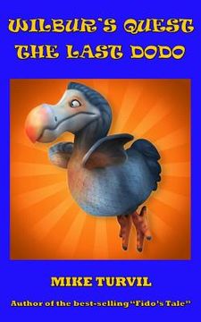 portada Wilbur's Quest: The Last Dodo (en Inglés)