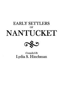 portada the early settlers of nantucket (en Inglés)