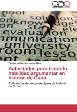 portada Actividades para tratar la habilidad argumentar en historia de Cuba