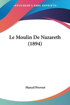 portada Le Moulin De Nazareth (1894) (in French)