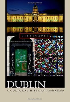 portada Dublin: A Cultural History (en Inglés)