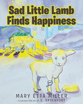 portada Sad Little Lamb Finds Happiness (en Inglés)