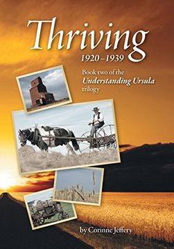 portada Thriving: 1920-1939 (Understanding Ursula Trilogy) (en Inglés)