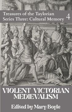 portada Violent Victorian Medievalism (en Inglés)