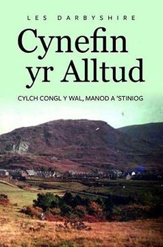 portada Cynefin yr Alltud, Cylch Congl y Wal, Manod a 'Stiniog (in Galés)