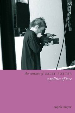 portada The Cinema of Sally Potter: A Politics of Love