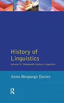 portada History of Linguistics, Volume IV: Nineteenth-Century Linguistics (en Inglés)