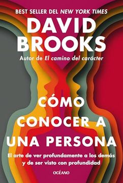 portada Cómo conocer a una persona. El arte de conectar con los demás y mostrarte con sinceridad