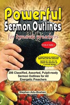 portada Powerful Sermon Outlines for Dynamic Preachers: 206 classified, assorted, pulpit-ready sermon outlines for energetic preachers (in English)