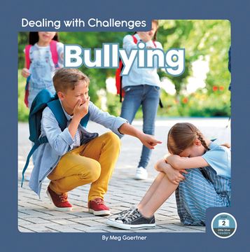 portada Bullying (Dealing With Challenges: Little Blue Readers, Level 2) (en Inglés)