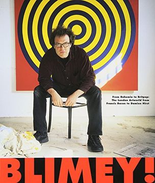 portada Blimey! - From Bohemia to Britpop: London Art World from Francis Bacon to Damien Hirst