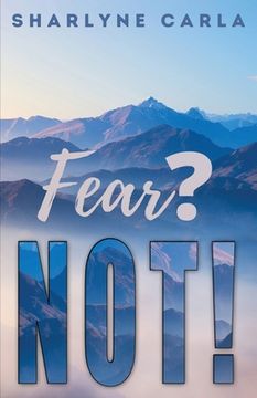 portada Fear? NOT! (en Inglés)