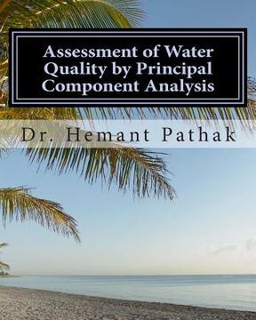portada Assessment of Water Quality by Principal Component Analysis: Principal Component Analysis (in English)