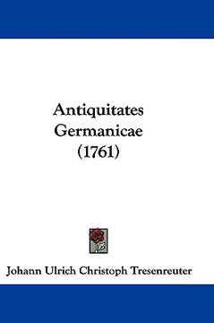 portada antiquitates germanicae (1761) (en Inglés)