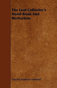 portada the leaf-collector's hand-book and herbarium (en Inglés)