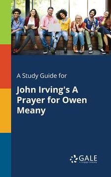 portada A Study Guide for John Irving's A Prayer for Owen Meany