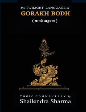 portada The Twilight Language of Gorakh Bodh (Marathi) (en Maratí)