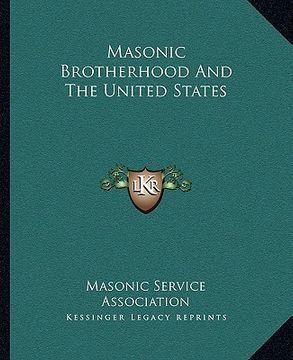portada masonic brotherhood and the united states (en Inglés)