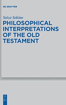 portada Philosophical Interpretations of the old Testament (Beihefte zur Zeitschrift für die Alttestamentliche Wissensch) (in English)