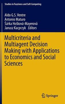portada multicriteria and multiagent decision making with applications to economic and social sciences