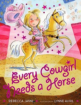 portada Every Cowgirl Needs a Horse (en Inglés)