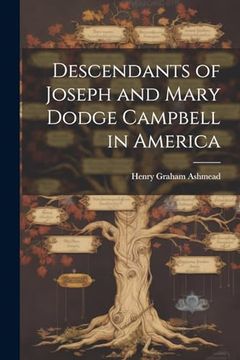 portada Descendants of Joseph and Mary Dodge Campbell in America (in English)