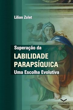 portada Superação da Labilidade Parapsíquica - uma Escolha Evolutiv (en Portugués)