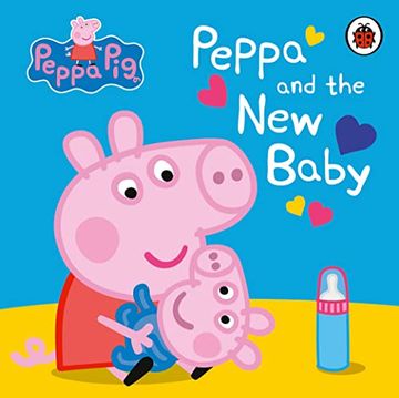 portada Peppa Pig: Peppa and the new Baby (in English)