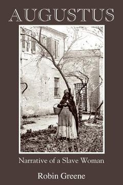 portada augustus: narrative of a slave woman (in English)