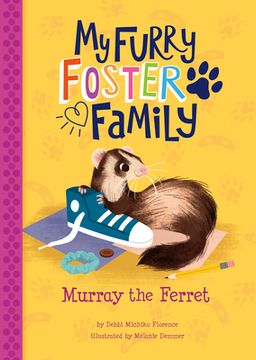 portada Murray the Ferret (my Furry Foster Family) (in English)