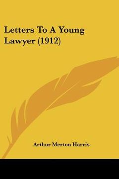 portada letters to a young lawyer (1912) (in English)