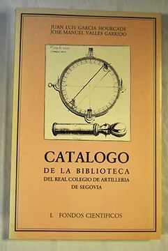 Libro Cat logo de la biblioteca dieciochesca del Real Colegio de ...