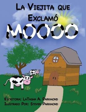 portada La Viejita Que Exclamo Moooo (in Spanish)